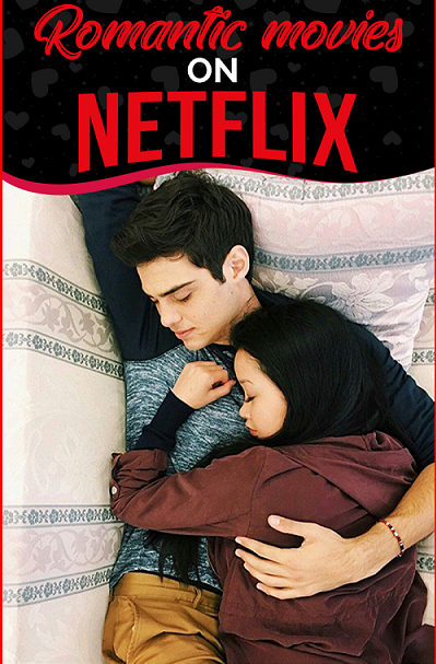 Romantic Movies on Netflix